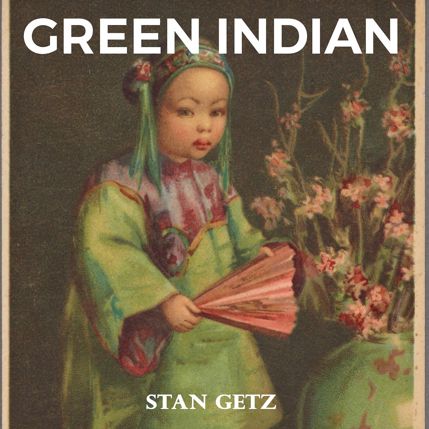 Постер альбома Green Indian