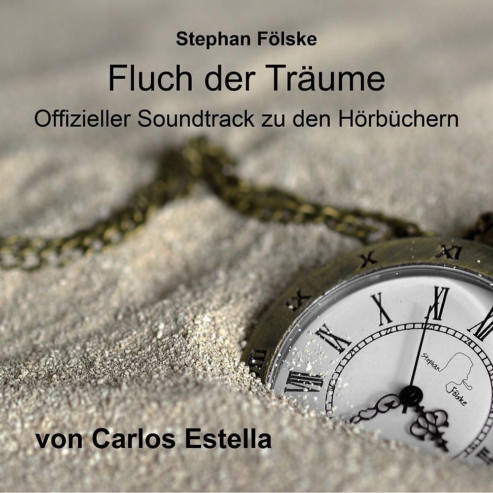 Постер альбома Fluch der Träume - Die Musik (Offizieller Soundtrack zu den Hörbüchern)