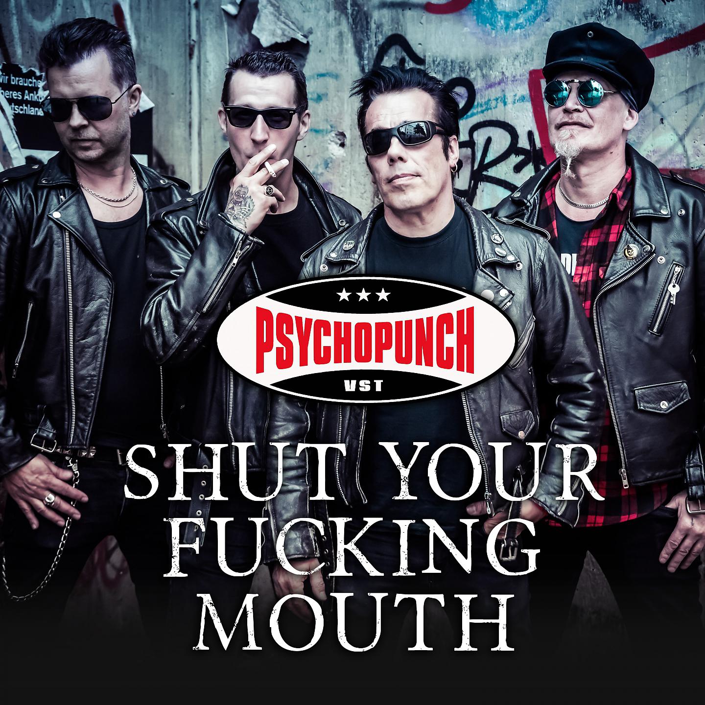 Постер альбома Shut Your Fucking Mouth