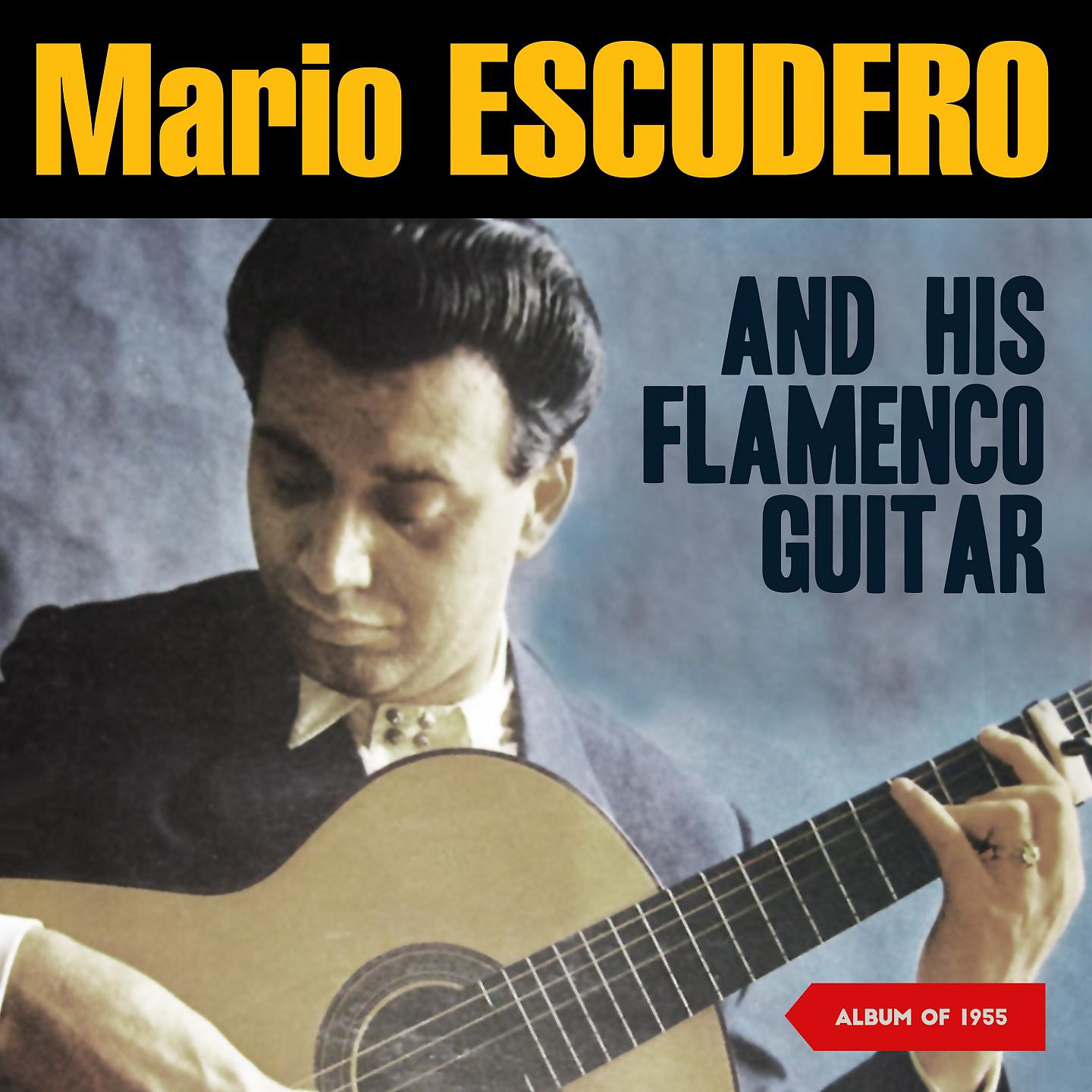 Постер альбома Mario Escudero & His Flamenco Guitar