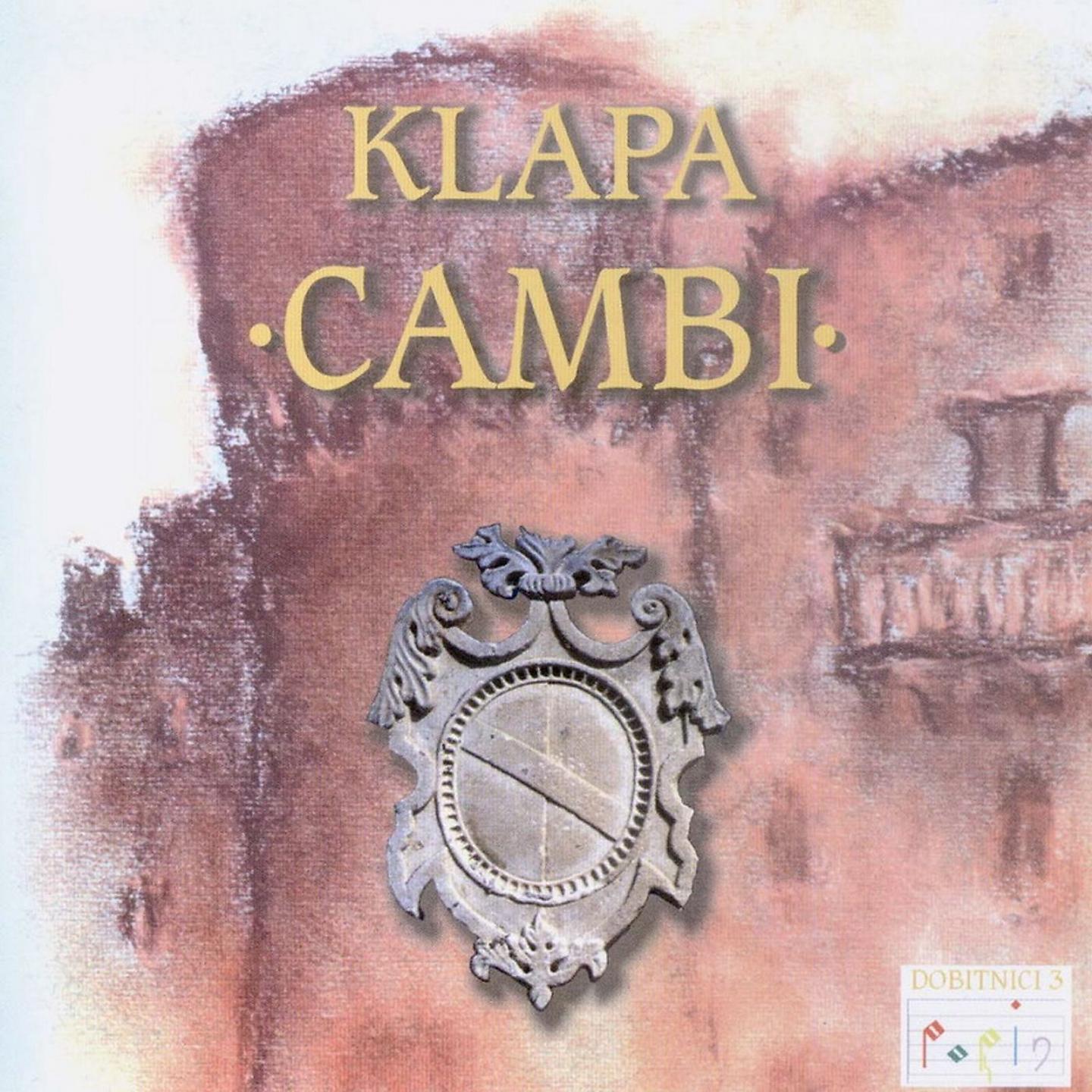 Klapa Cambi (Kaštel Kambelovac) - Jubavi, ufanje veliko