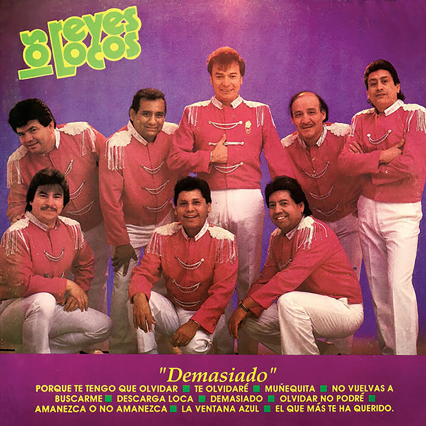 Los Reyes Locos - Porque Te Tengo Que Olvidar