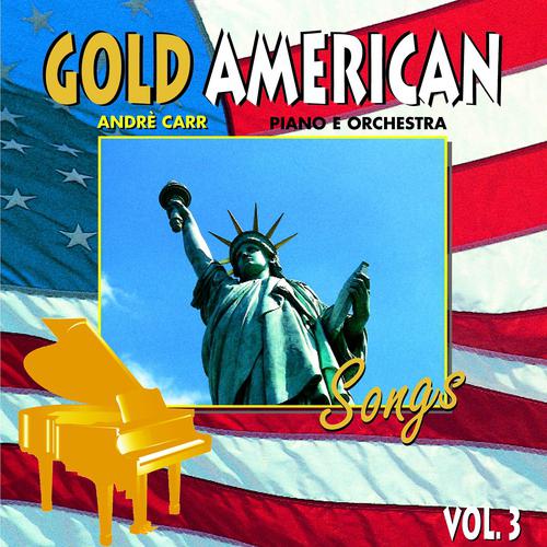Постер альбома Gold American Songs, Vol. 3