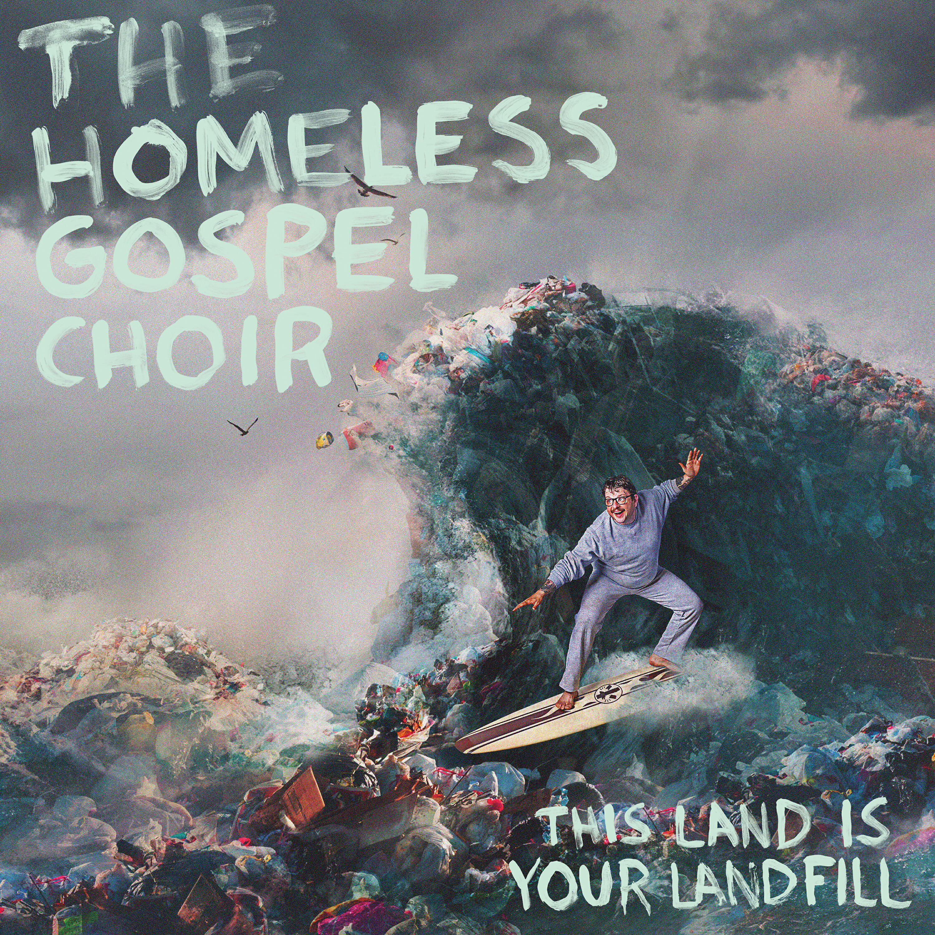 The Homeless Gospel Choir - Global Warming
