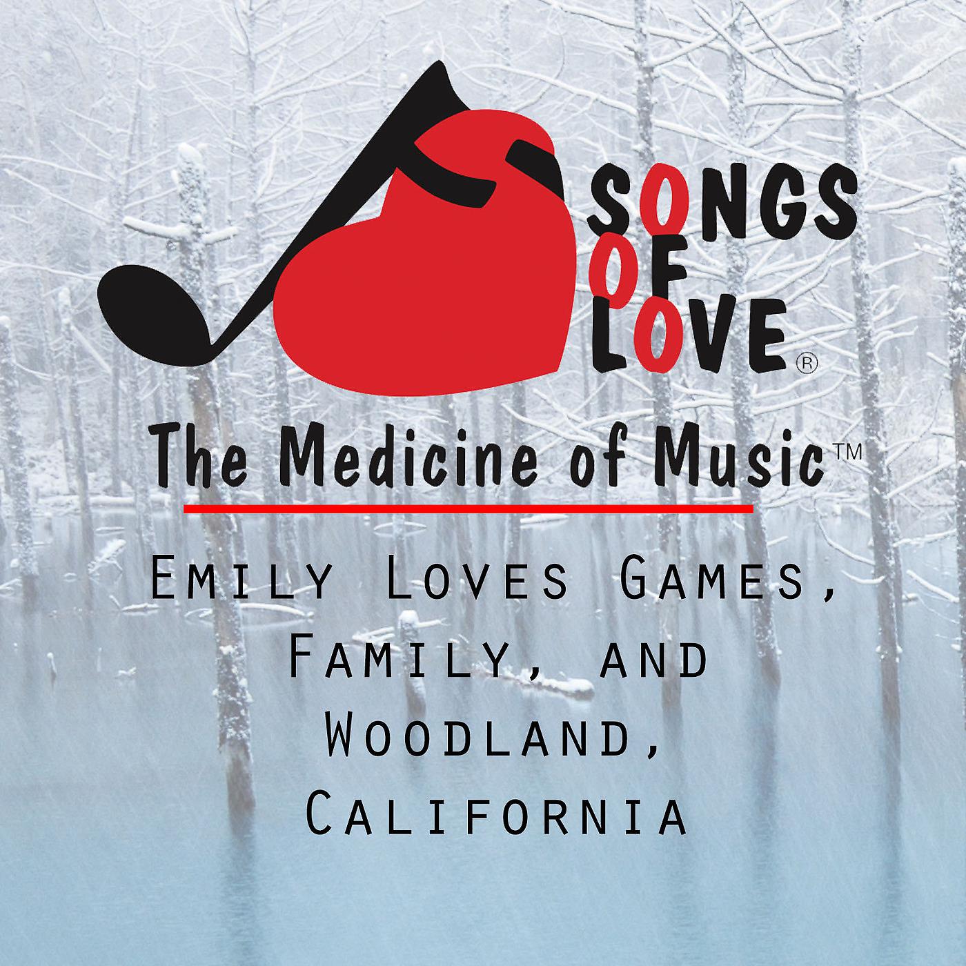 Постер альбома Emily Loves Games, Family, and Woodland, California
