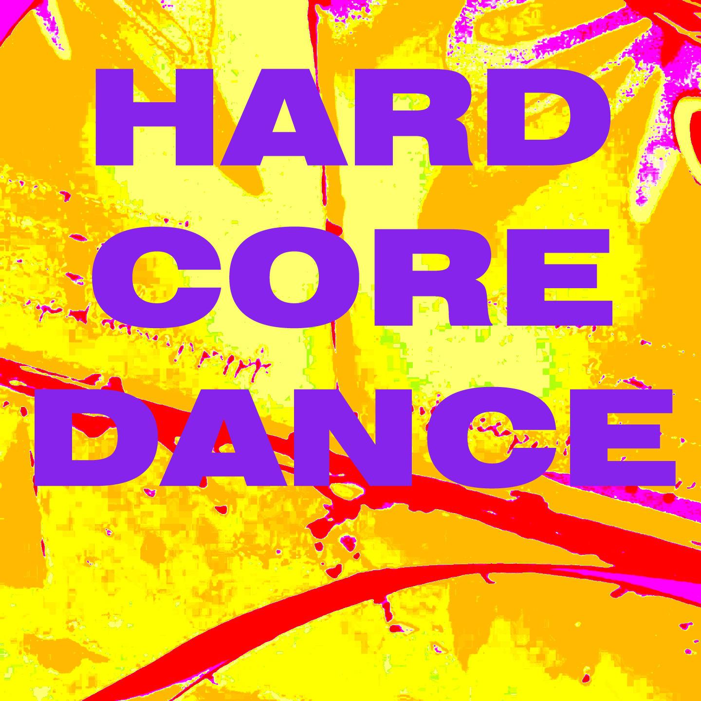 Постер альбома Hard Core Dance