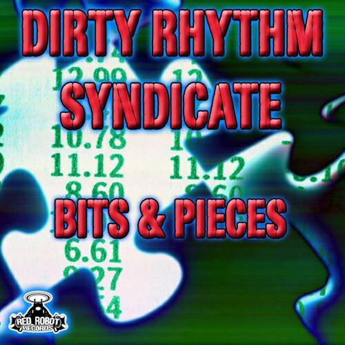 DIRTY RHYTHM SYNDICATE - Bits & Pieces (Original Mix)