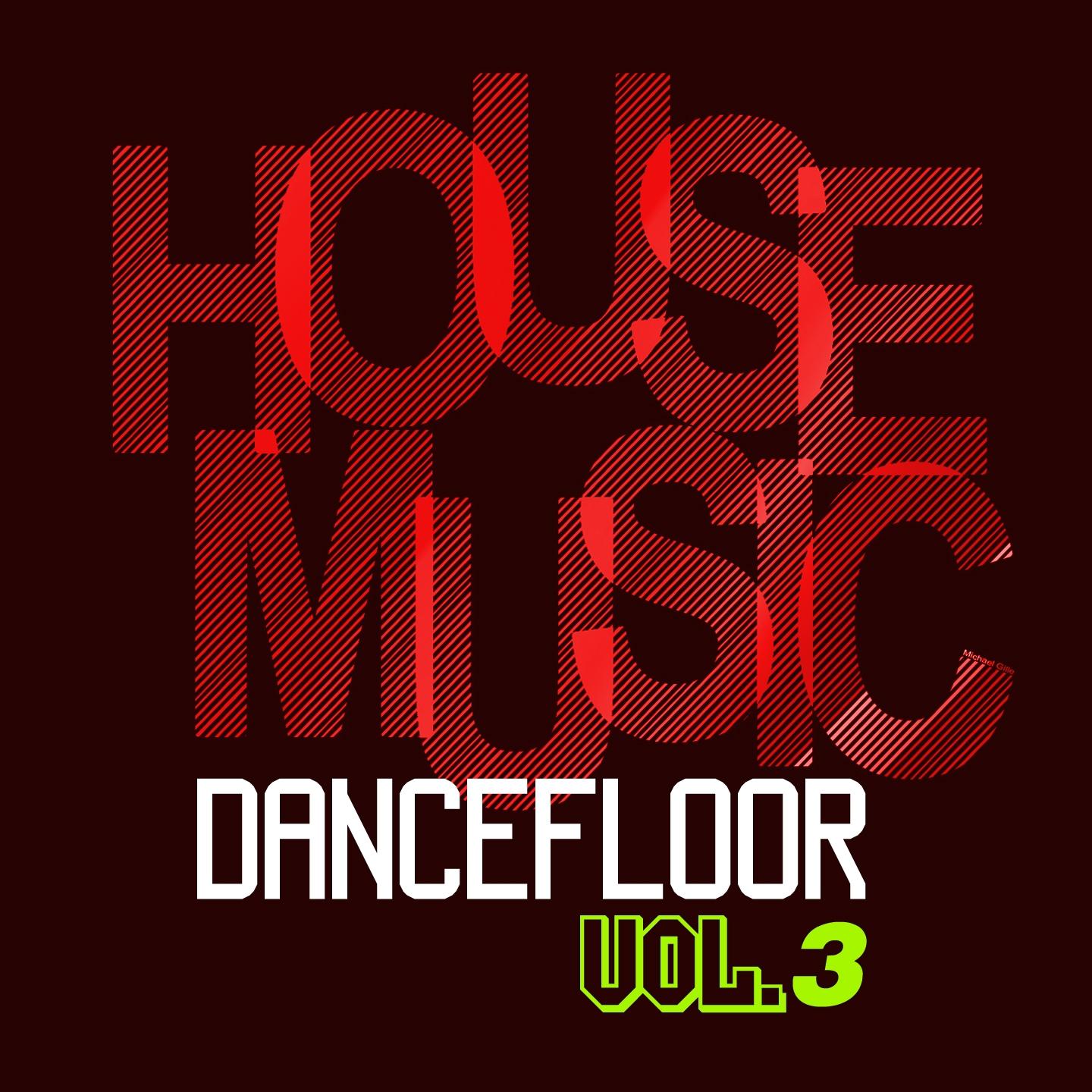 Постер альбома House Music Dancefloor, Vol. 3