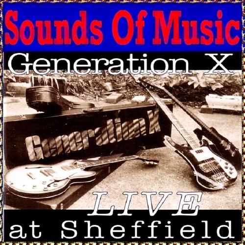 Generation X - Your Generation (Original Version)