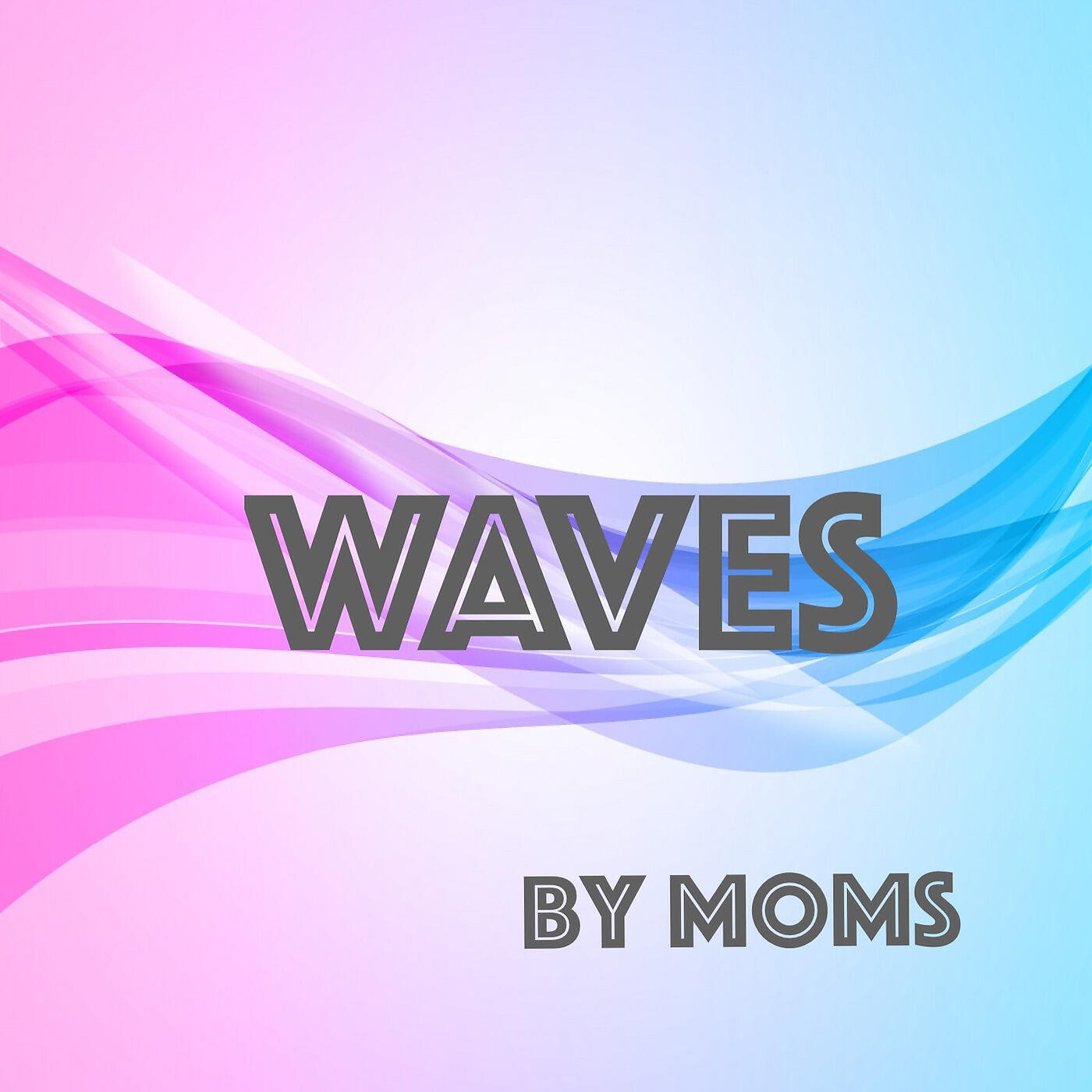 MOMS - Waves