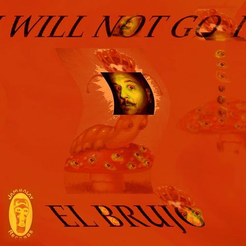 Постер альбома I Will Not Go