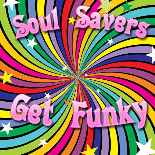 Soul Savers - Get Funky (Original Mix)