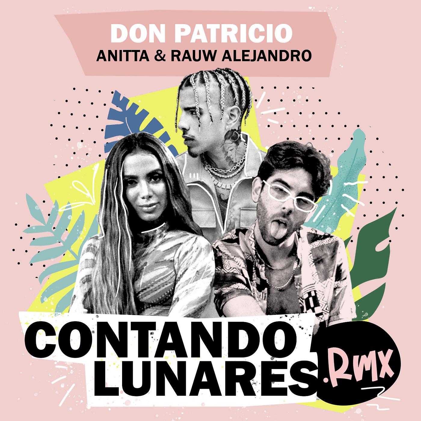 Постер альбома Contando Lunares (feat. Anitta & Rauw Alejandro) [Remix]