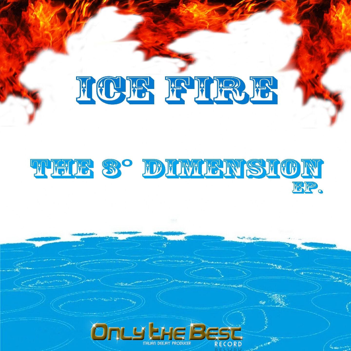 Ice Fire - The 3 Dimension (Alessio Speranza Remix)
