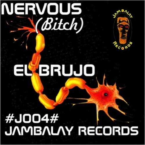 Постер альбома Nervous (Bitch)