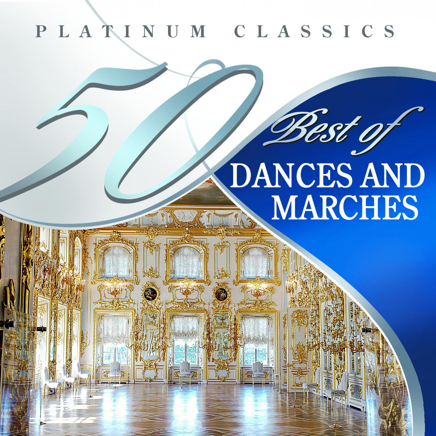 Постер альбома 50 Best of Dances and Marches