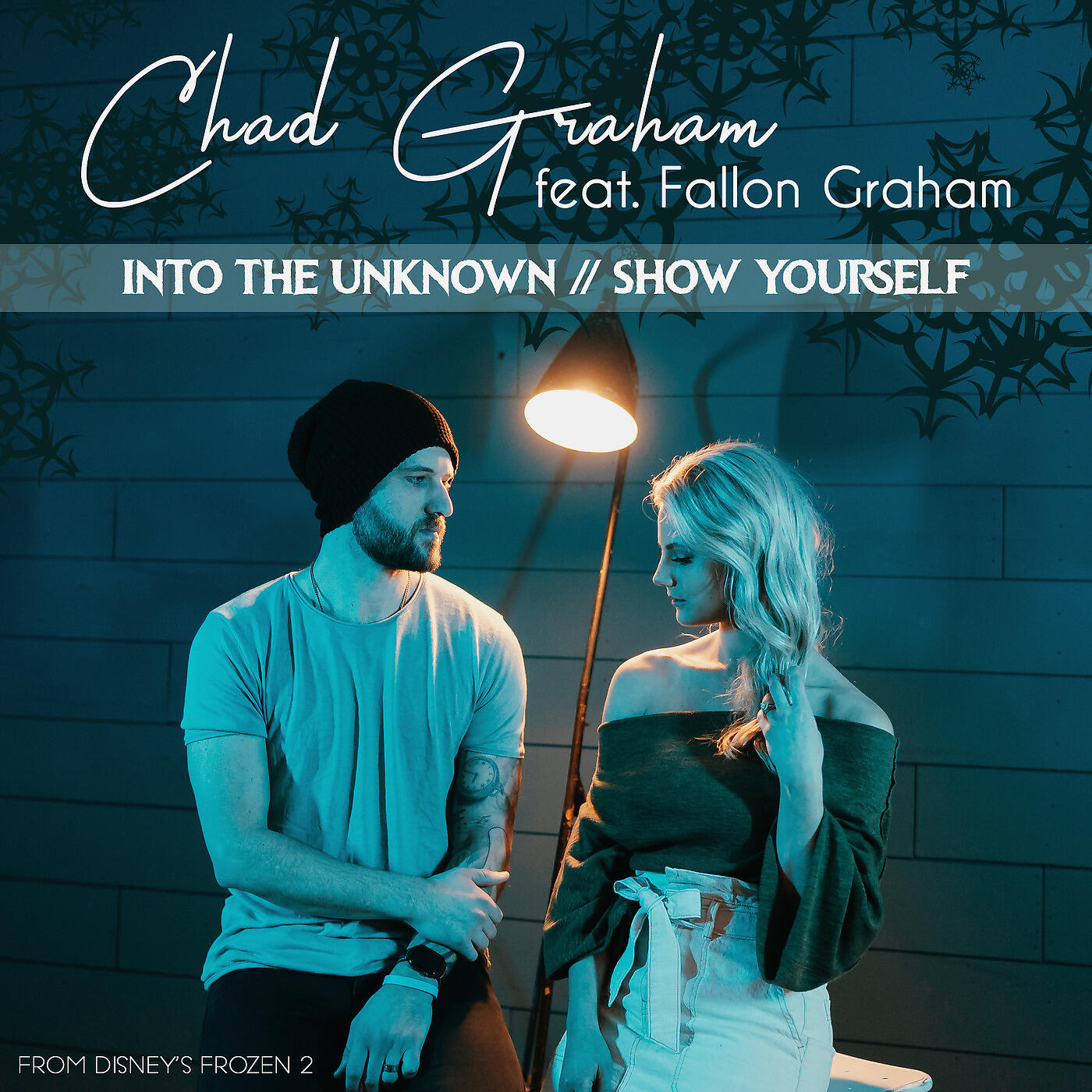 Chad Graham - Into the Unkown / Show Yourself