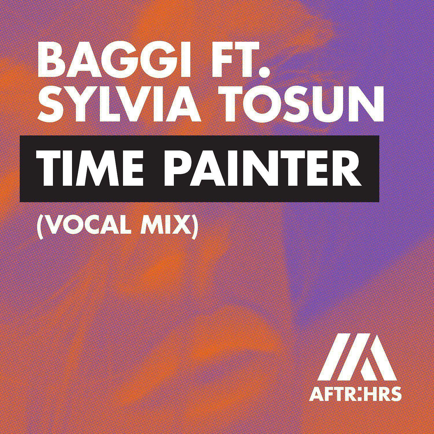 BAGGI - Time Painter (feat. Sylvia Tosun) [Vocal Mix]