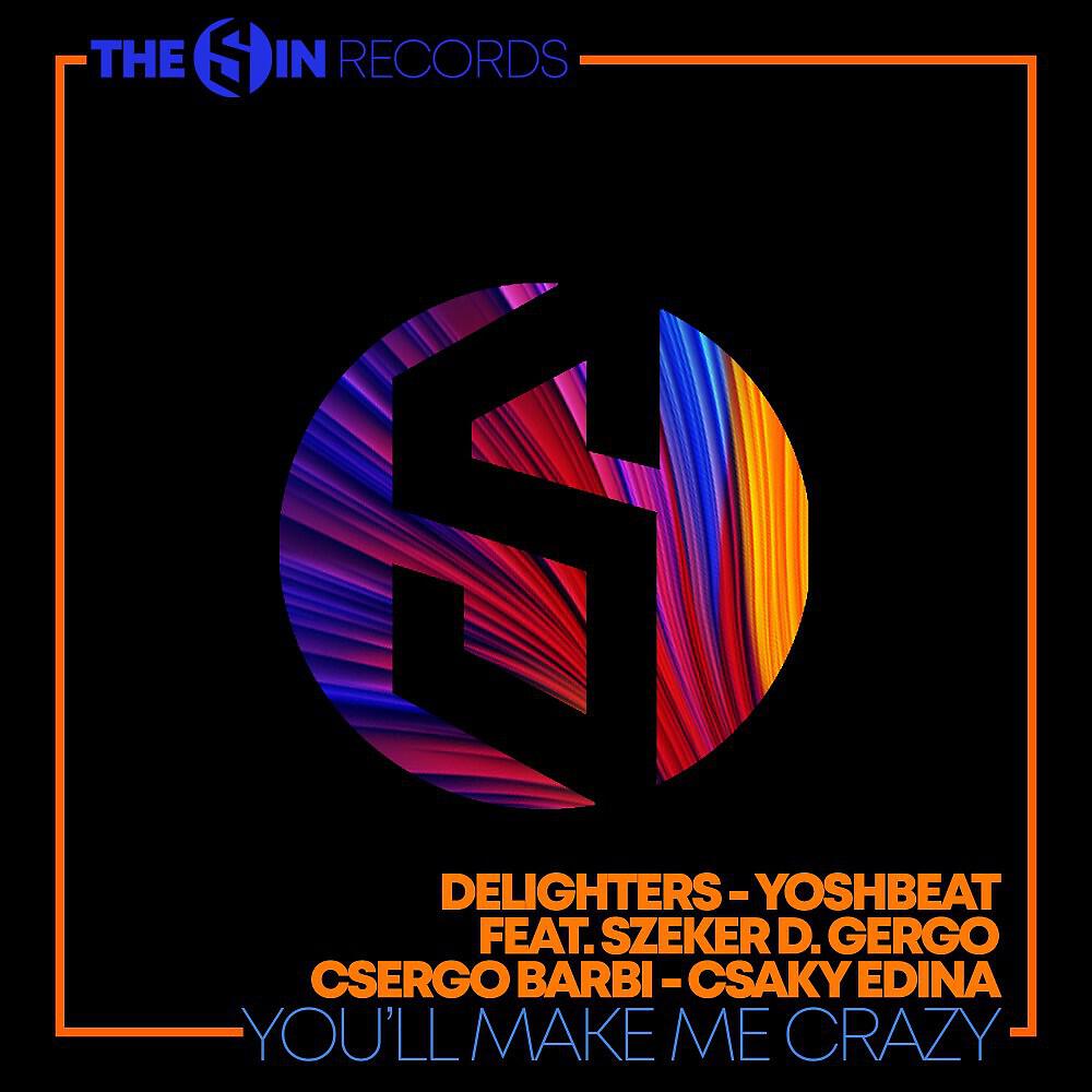 Delighters - You'll Make Me Crazy (1st Place Aka. Leground & Doris D. Simple Nu-Dub Mix)