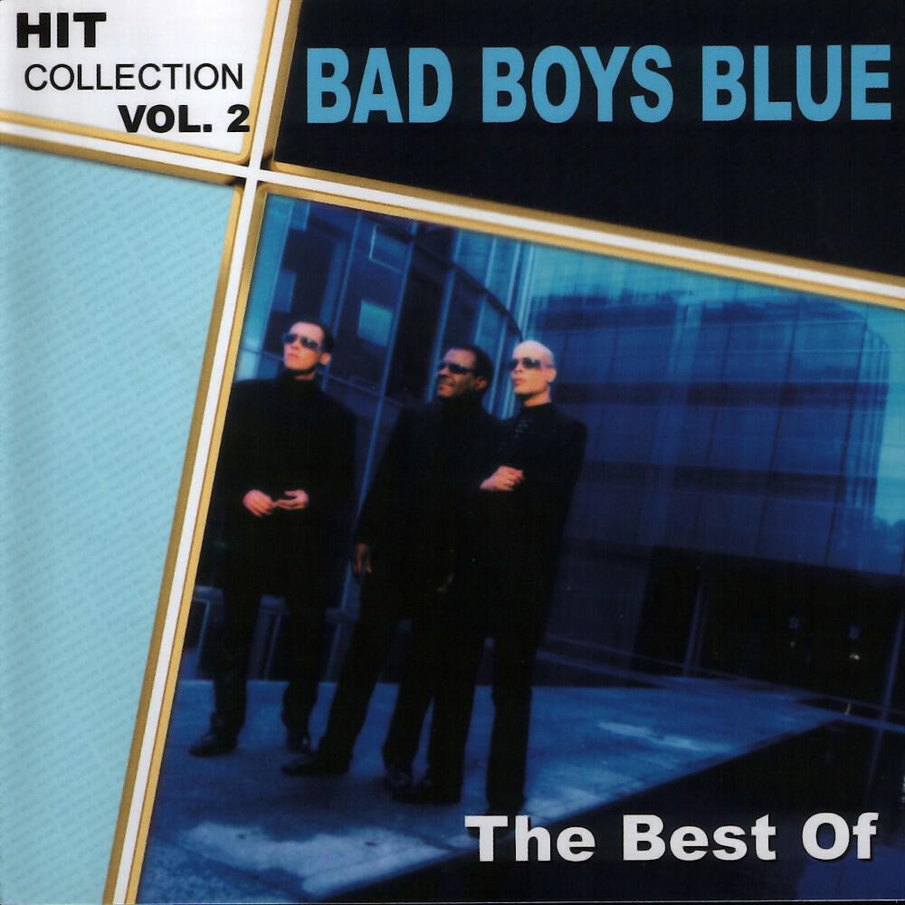 Bad boys Blue. Bad boys Blue ‎– Hit collection. Bad boys Blue best. Bad boys Blue Bad boys best.