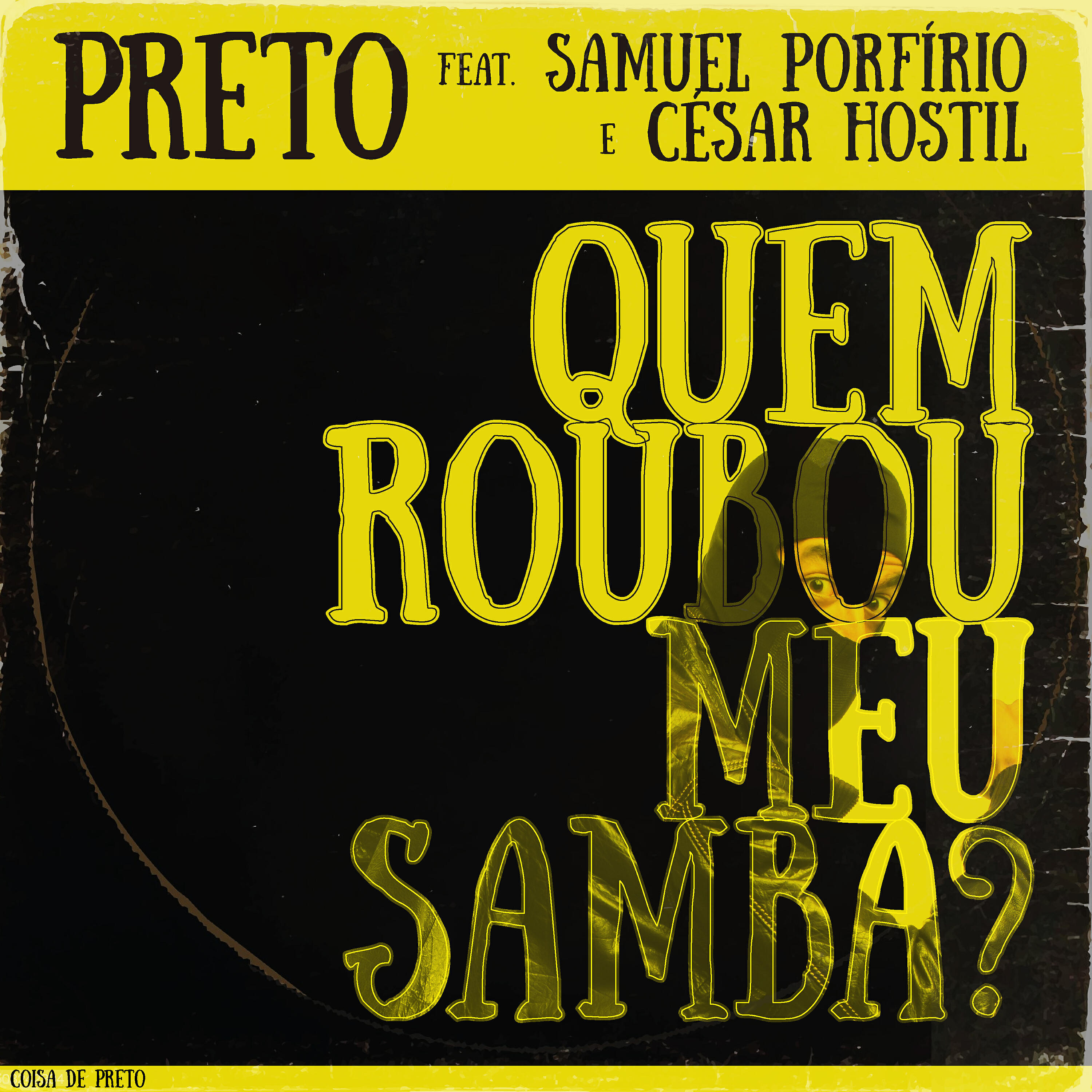 Cesar Hostil - Quem Roubou Meu Samba?