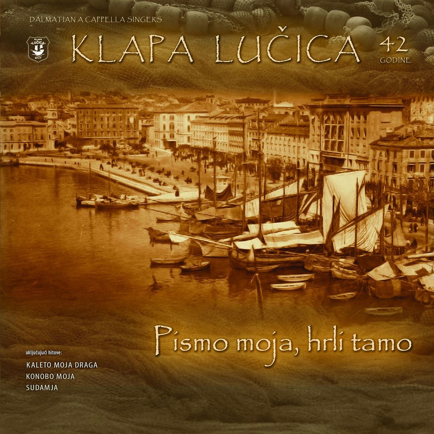 Klapa Lučica - Kaleto moja draga