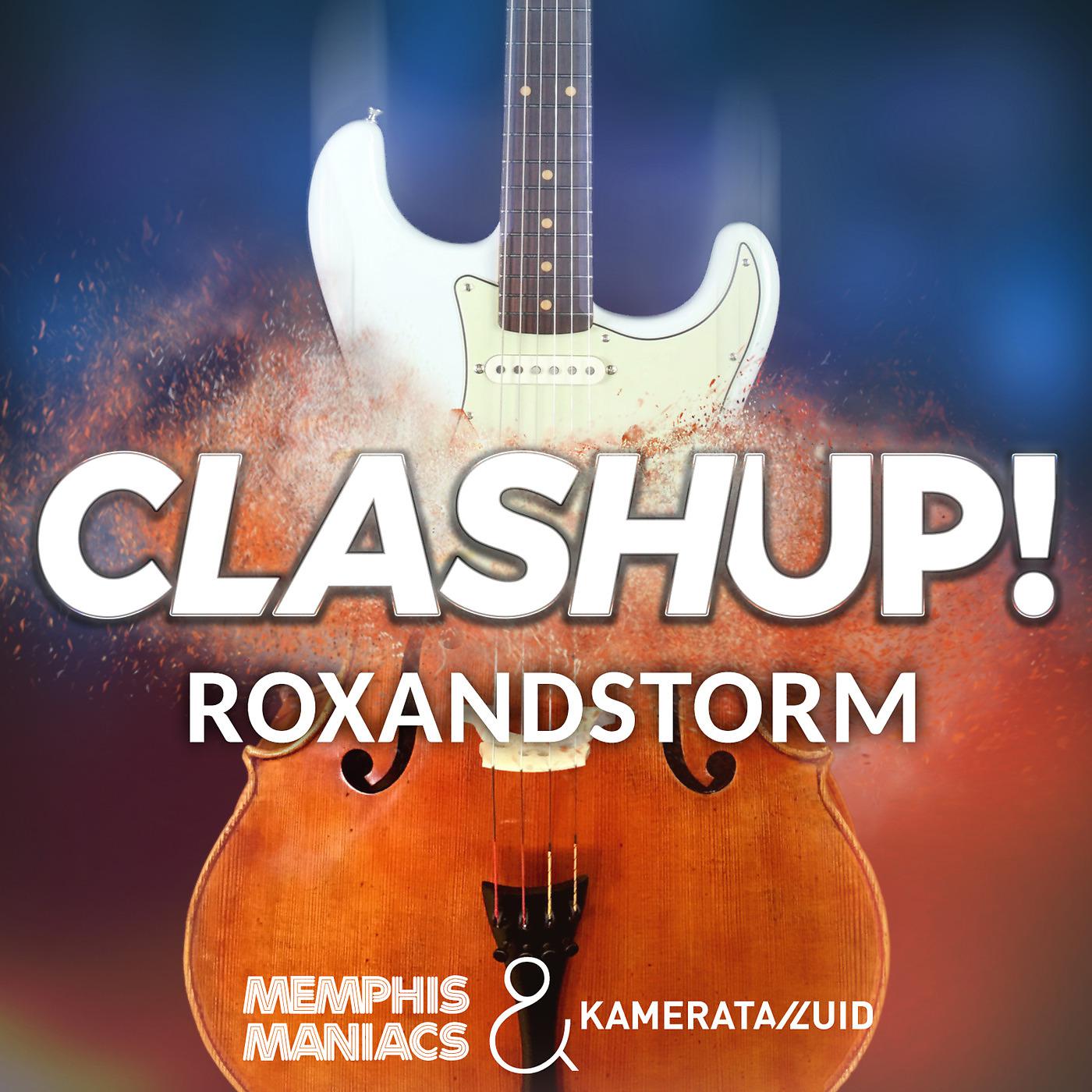 Постер альбома Clashup! Roxandstorm