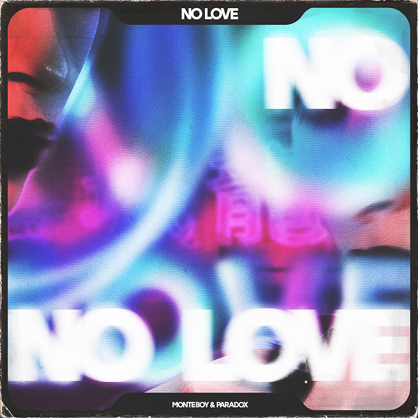 MonteBoy - No Love