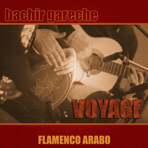 Bachir Gareche - Las Mil y una Noche