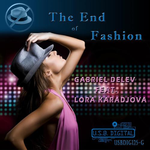 Постер альбома The End of Fashion (feat. Lora Karadjova)
