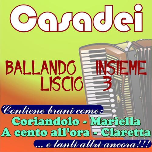 Постер альбома Ballando insieme liscio, Vol. 3