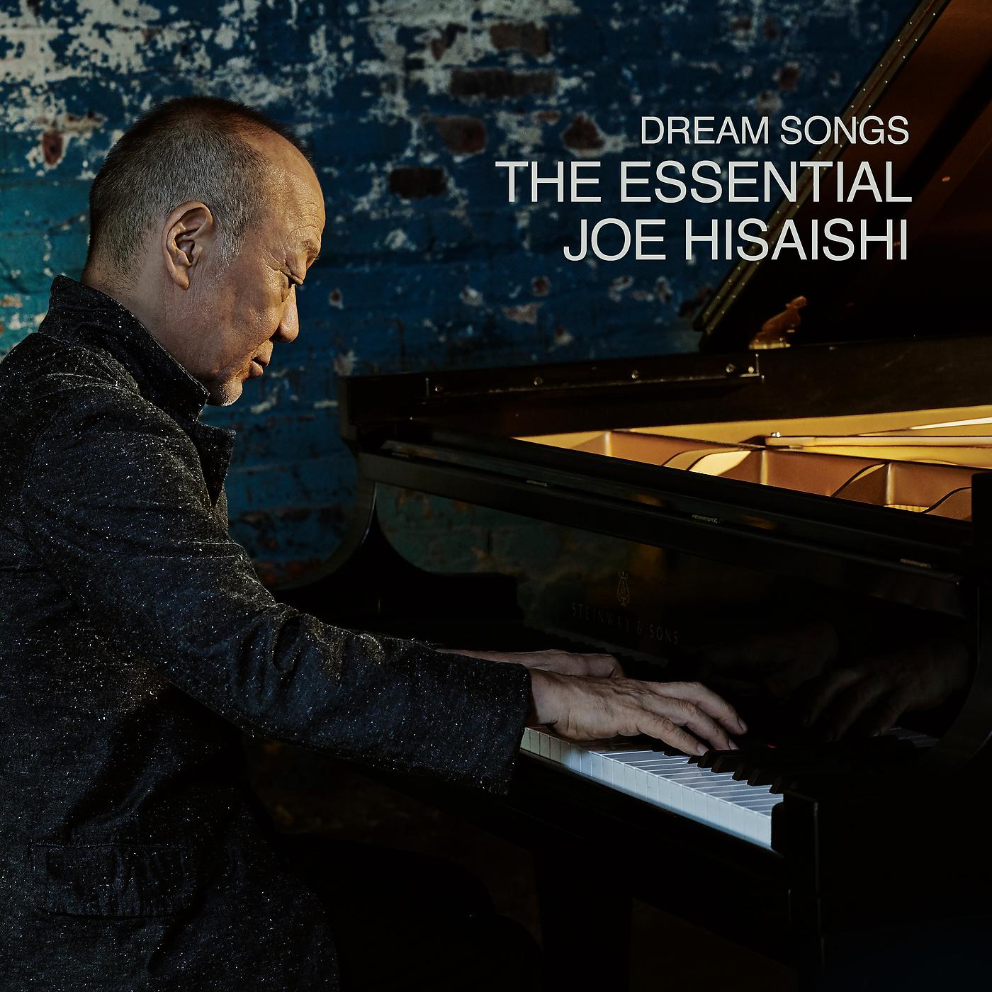 Постер альбома Dream Songs: The Essential Joe Hisaishi