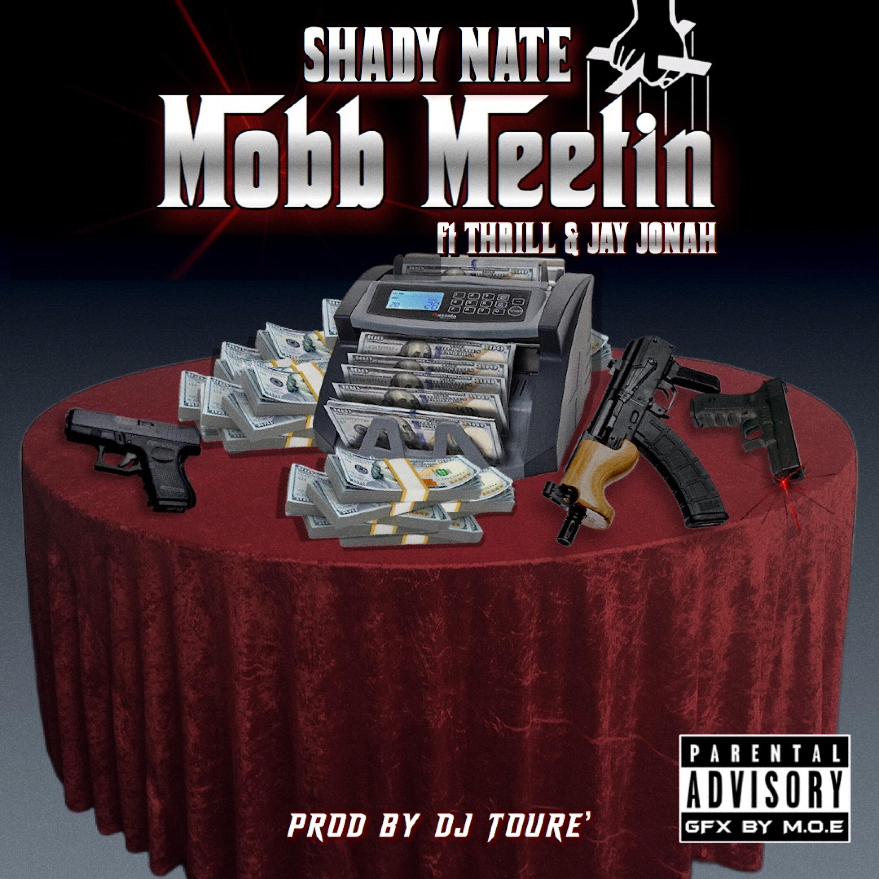Shady Nate - Mobb Meetin