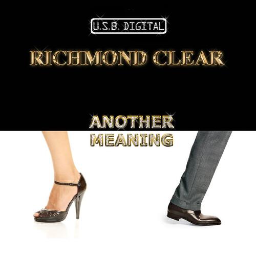 Richmond Clear - Another Meaning (Radio Edit)