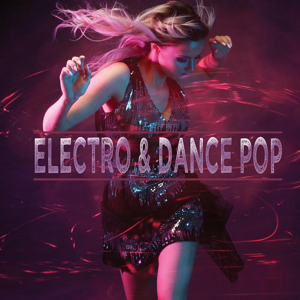 Постер альбома Electro & Dance Pop