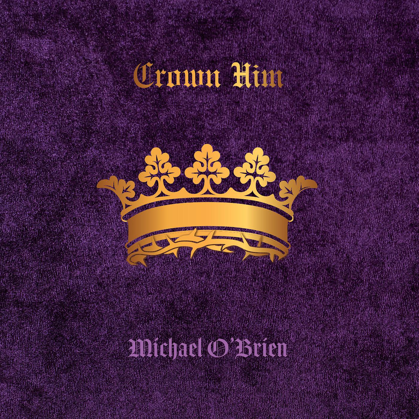 Постер альбома Crown Him