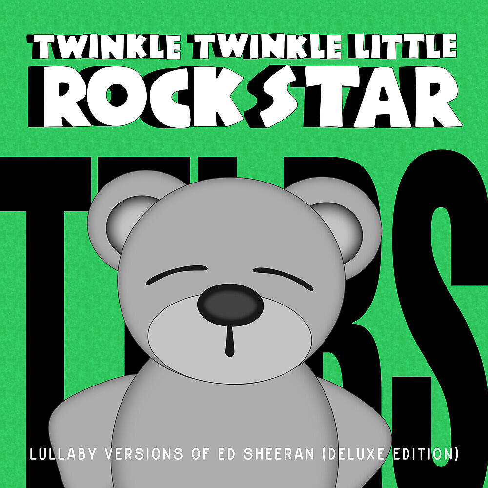 Twinkle Twinkle Little  Rock Star - The A Team