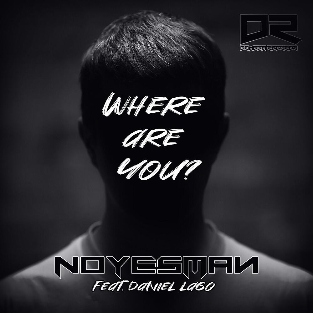 NoYesMan - Where Are You (Nick Unique Remix)