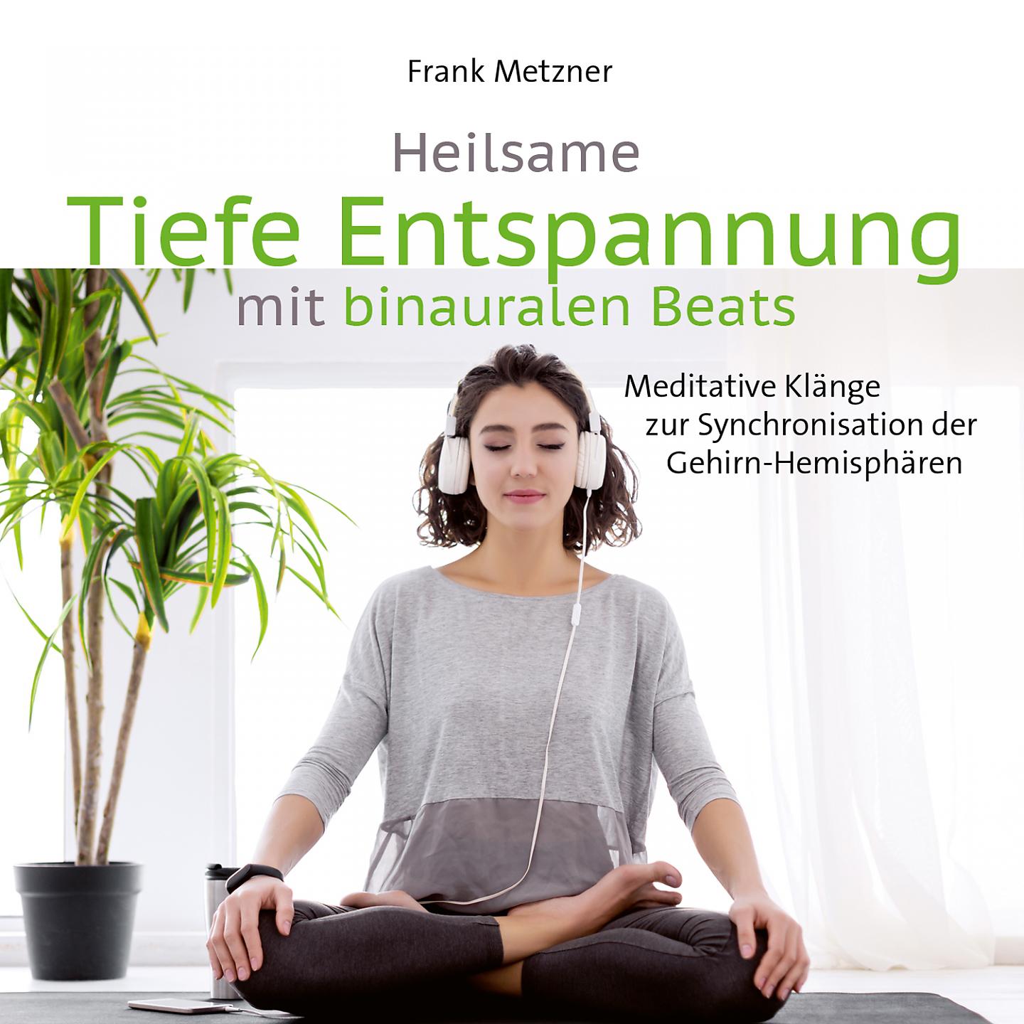 Постер альбома Tiefe Entspannung Mit Binauralen Beats