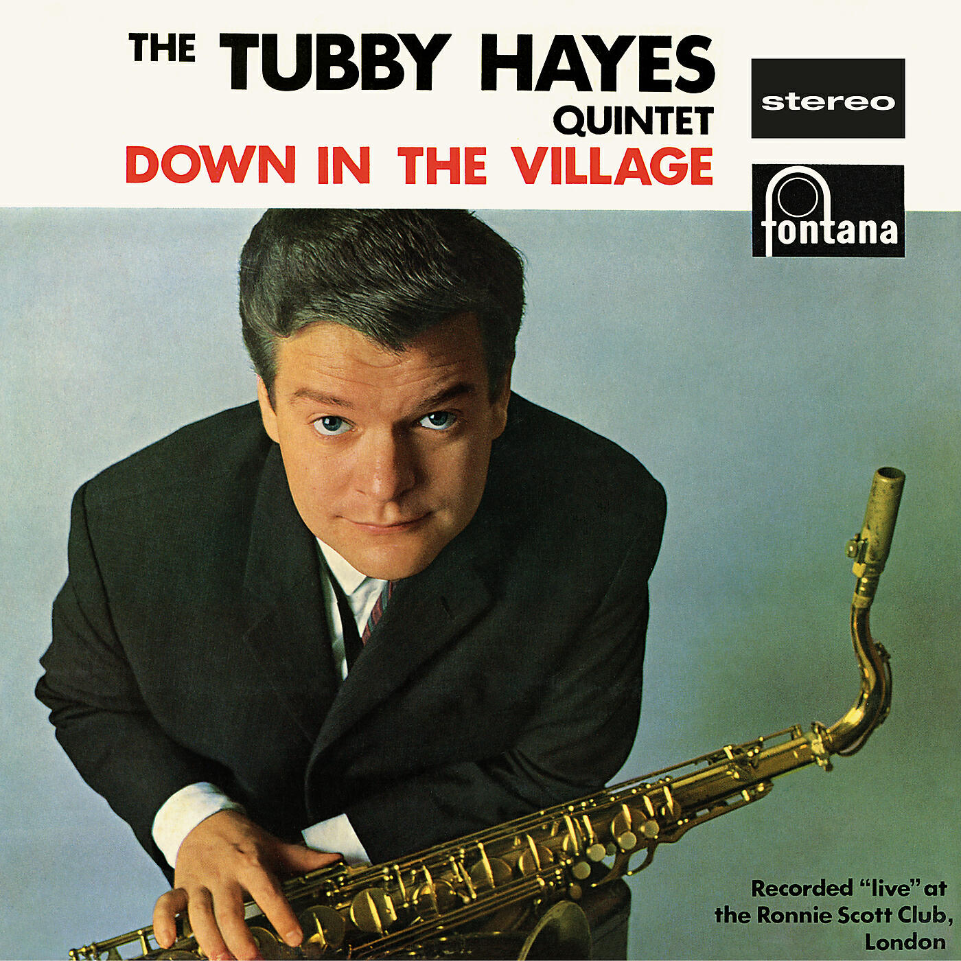 Tubby Hayes Quintet - Down In The Village (Live At Ronnie Scott's Club, London, UK / 1962)