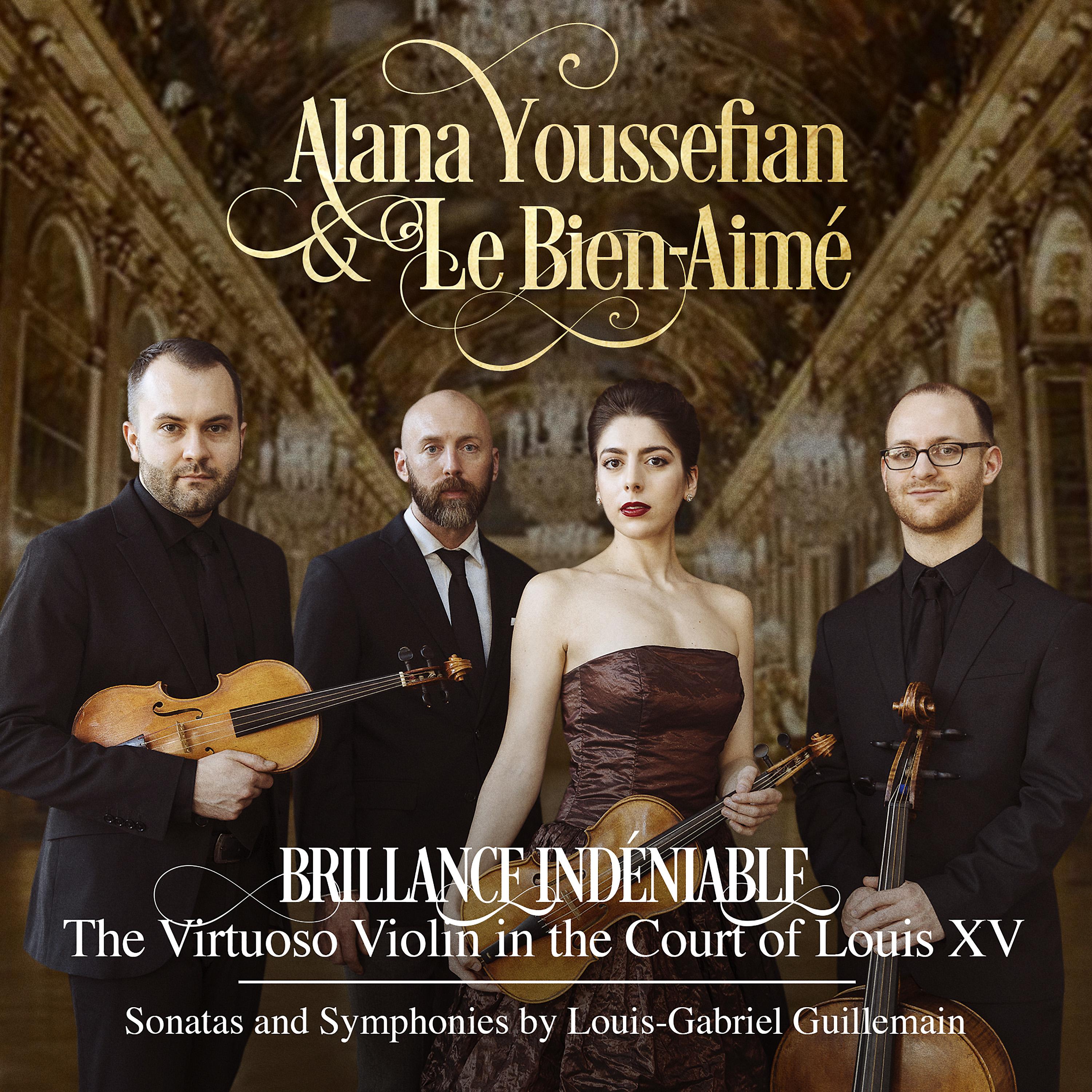 Постер альбома Brillance Indéniable: The Virtuoso Violin in the Court of Louis XV – Sonatas and Symphonies by Louis-Gabriel Guillemain