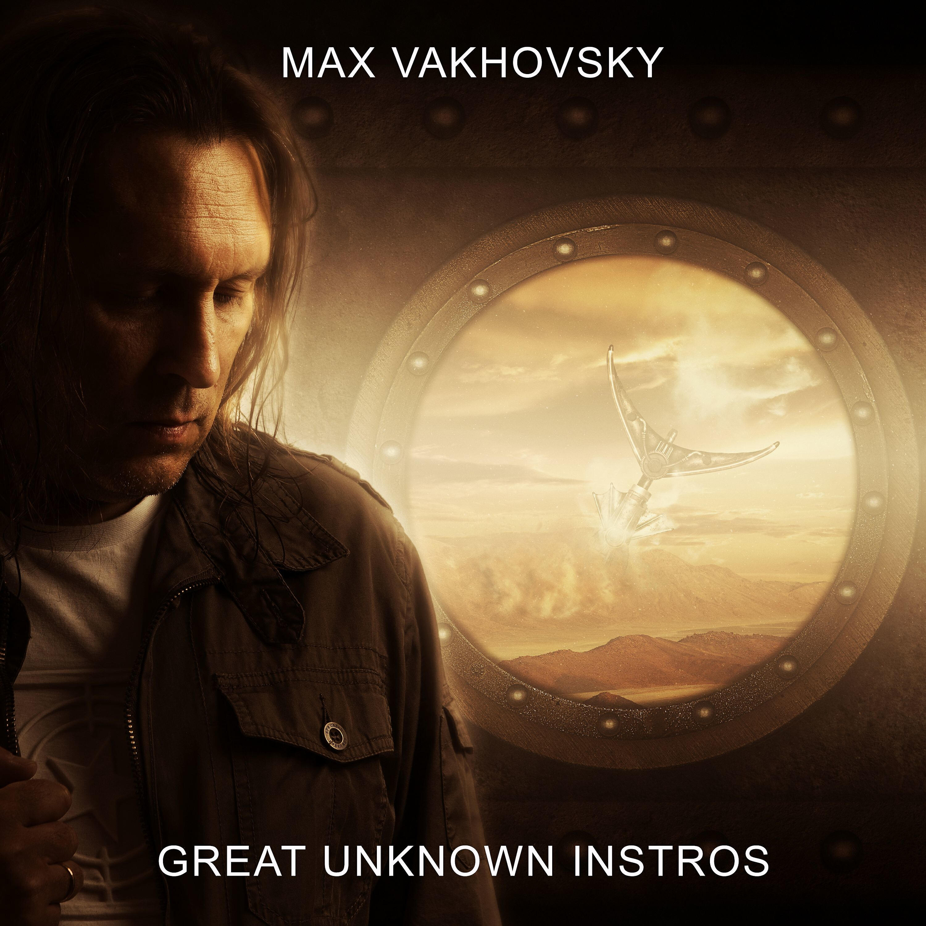 Max Vakhovsky - Somewhere Somewhen (Instrumental Version)