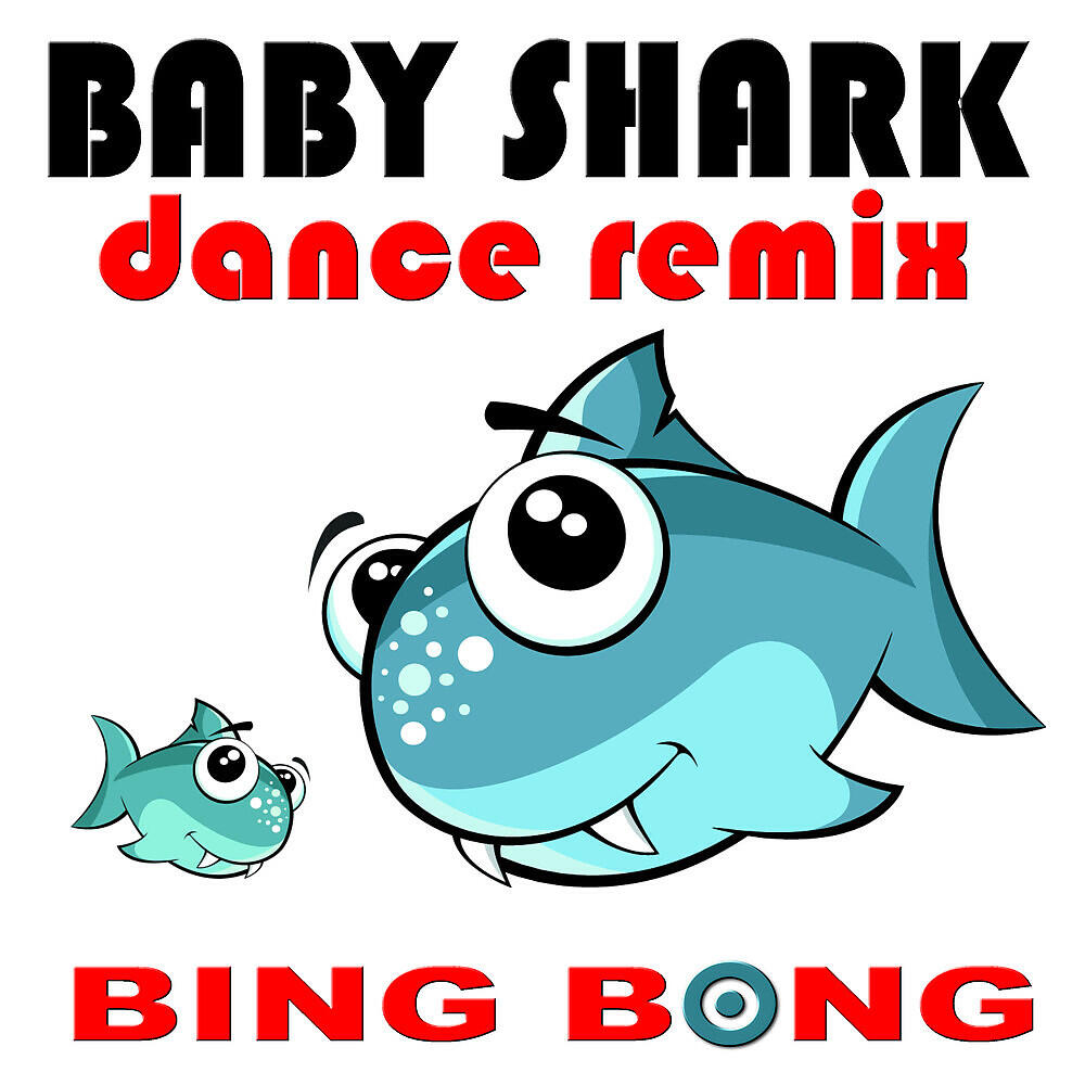 Bing Bong - Baby Shark (Dance Remix (Instrumental))