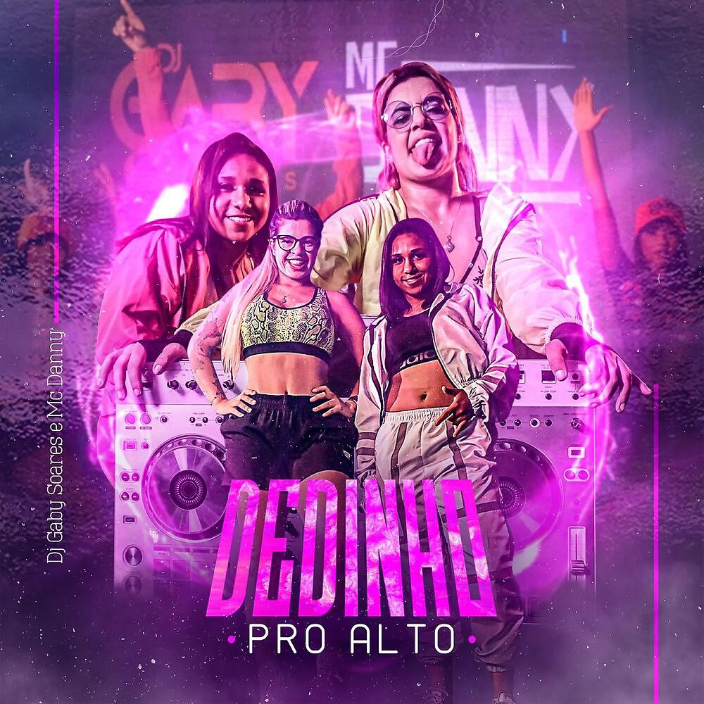 Постер альбома Dedinho pro Alto
