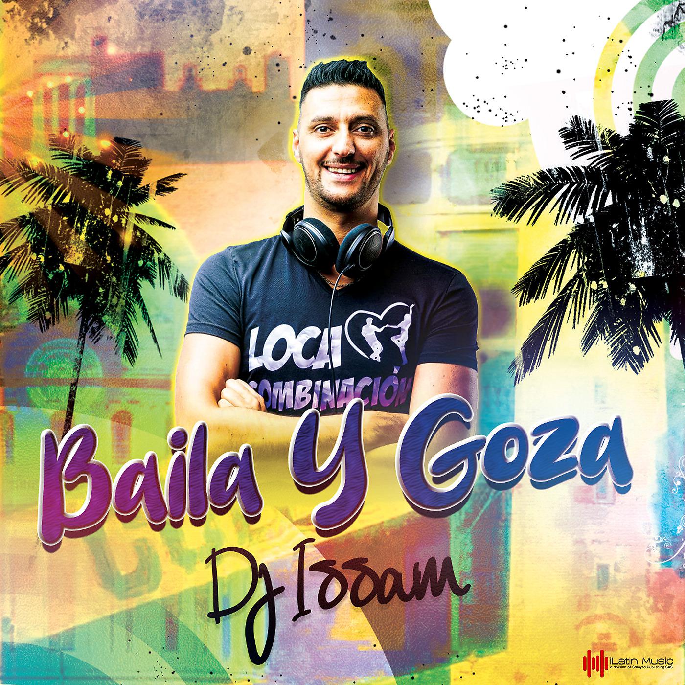 Постер альбома Baila y Goza