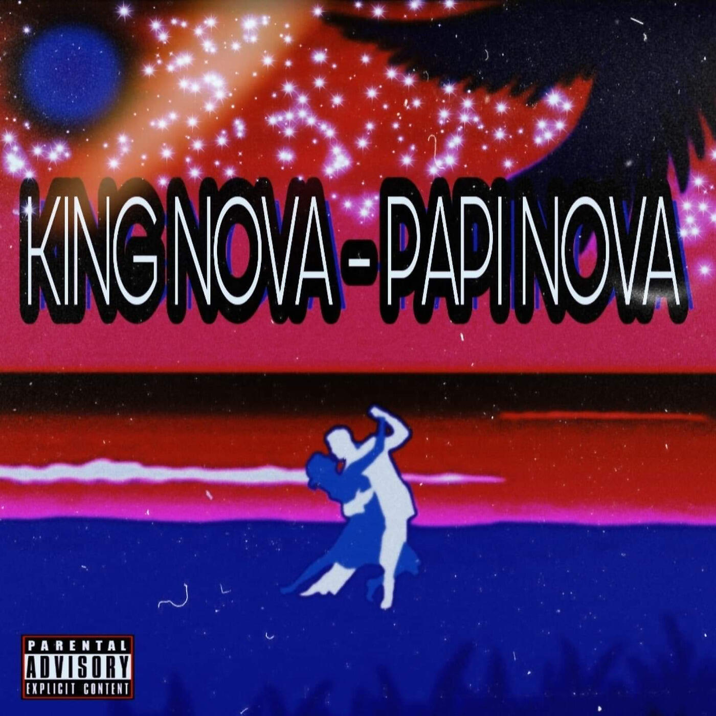 King Nova - Papi Nova