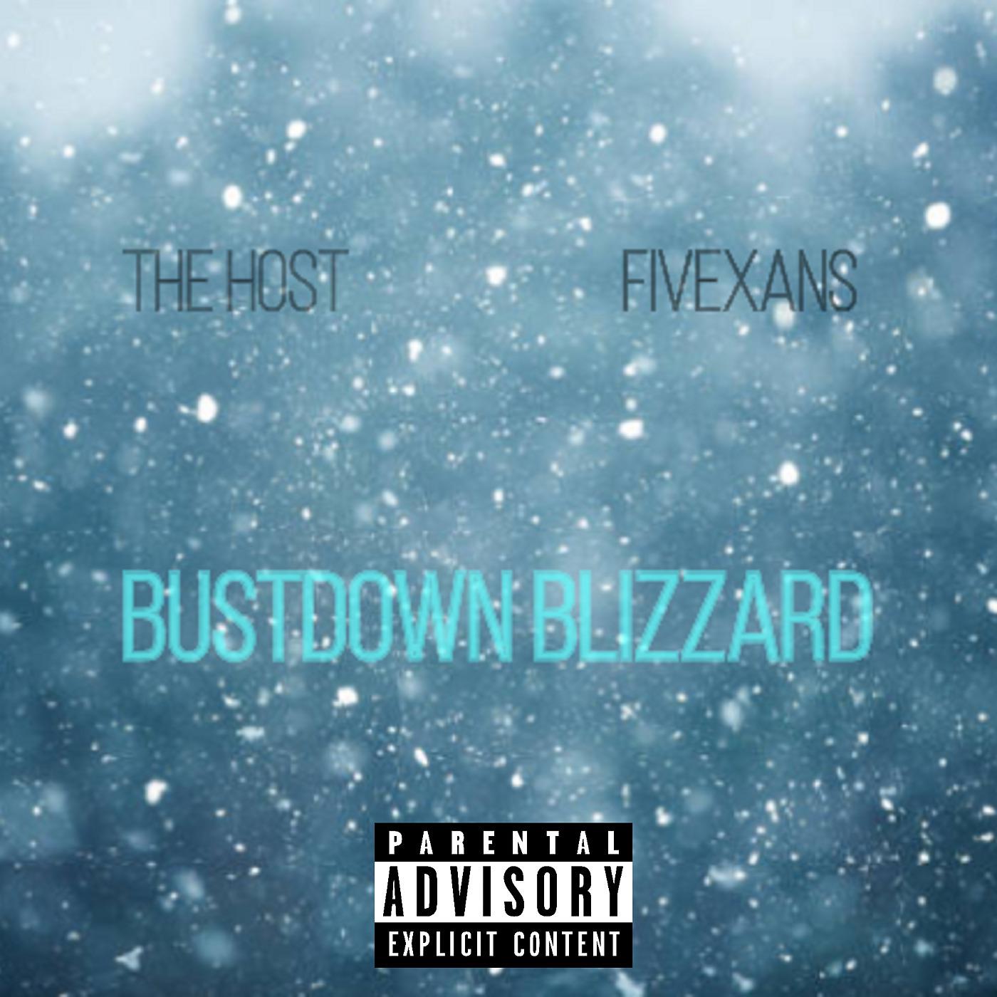 Постер альбома Bustdown Blizzard