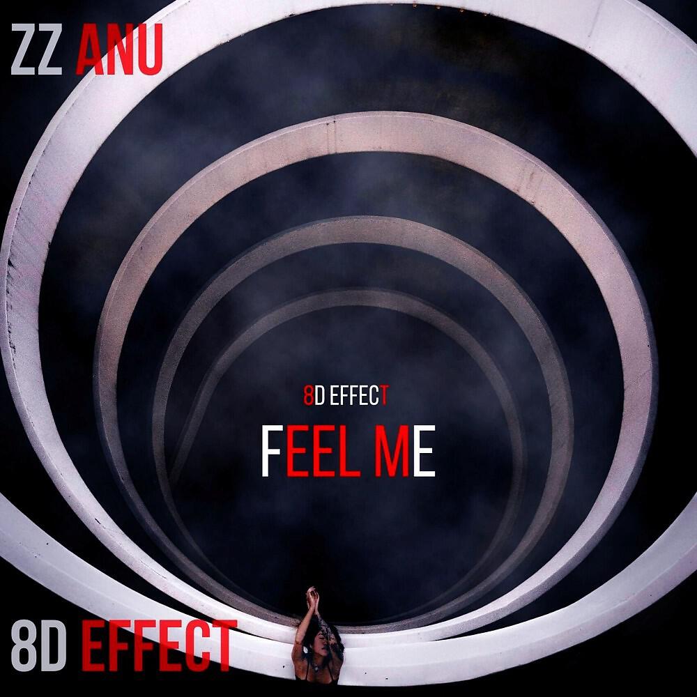 8D Effect - Feel Me (8D Effect)