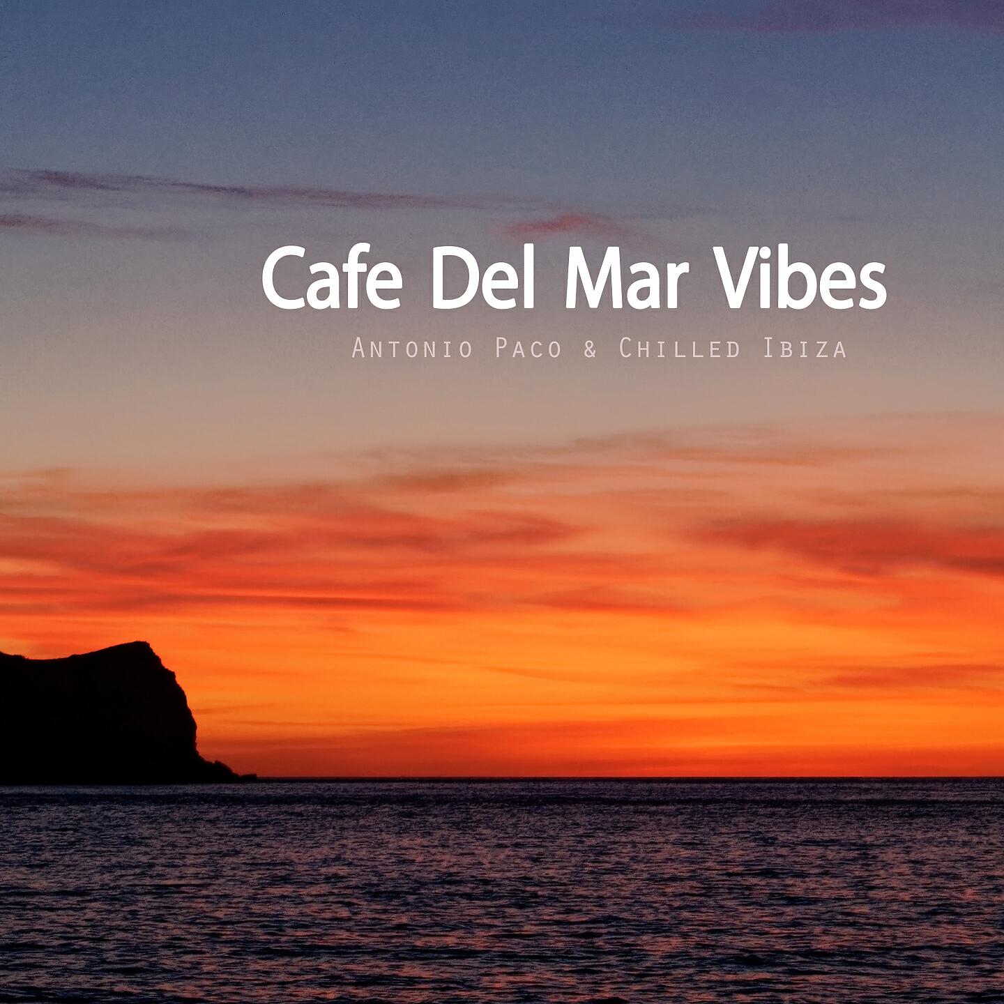 Antonio Paco - Cafe Del Mar Vibes