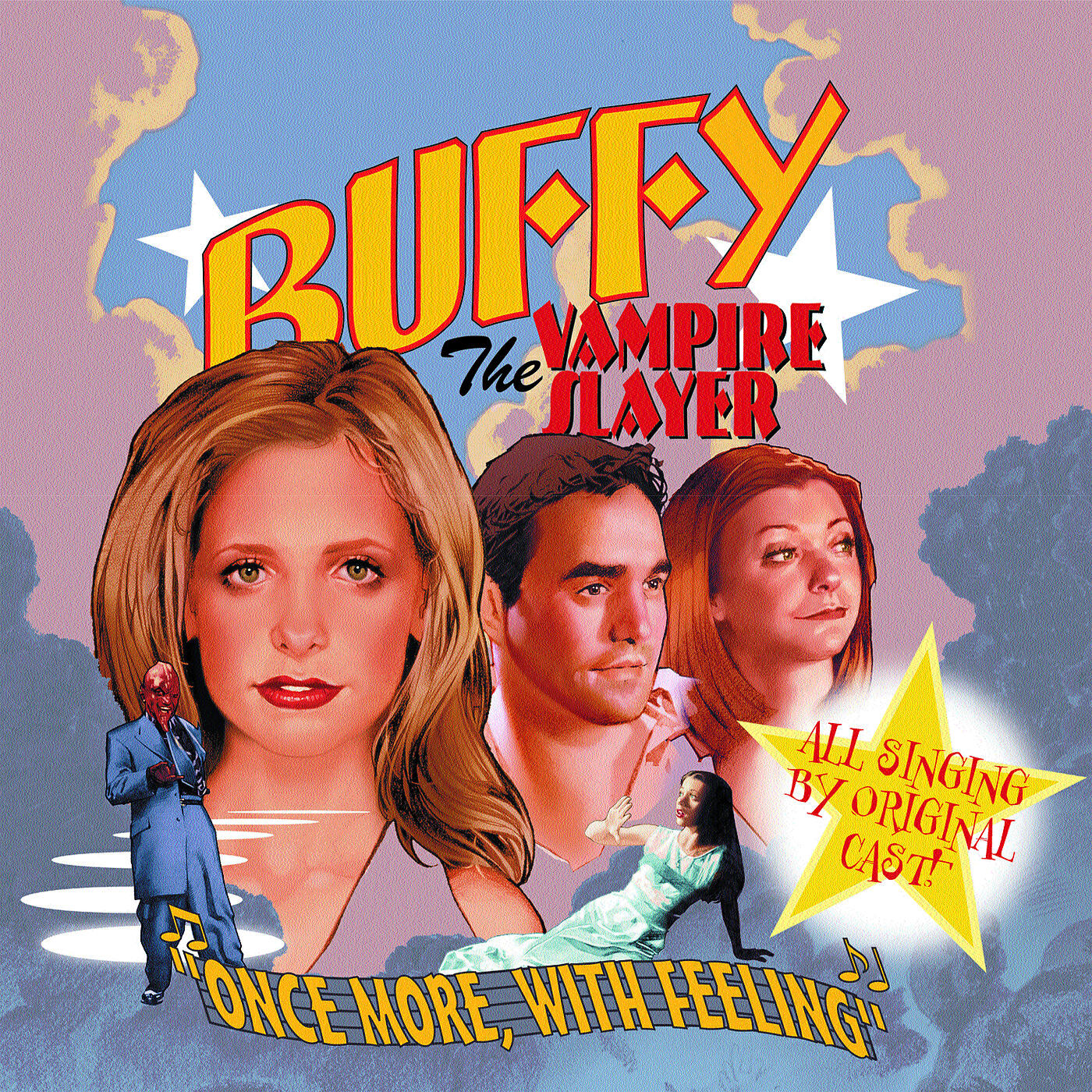 Buffy the Vampire Slayer Cast - Under Your Spell / Standing - Reprise